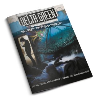 Delta Green - Das Need-to-Know-Prinzip (DE)