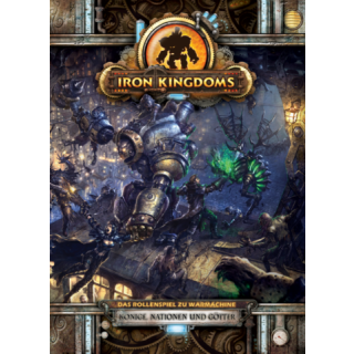 Iron Kingdoms: Könige, Nationen und Götter (DE)