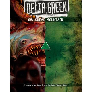 Delta Green RPG: Owlshead Mountain (EN)