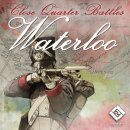 Close Quarter Battles: Waterloo (EN)