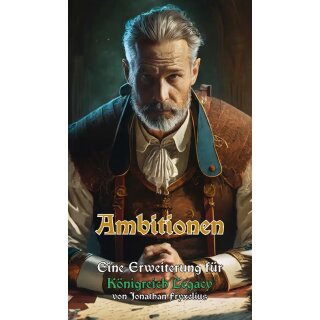 Königreich Legacy: Ambitionen (DE)