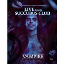 Vampire The Masquerade 5th RPG: Live from the Succubus...