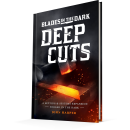 Blades in the Dark RPG: Deep Cuts (EN)