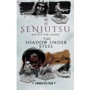 Senjutsu - Battle For Japan: The Shadow Under The Steel