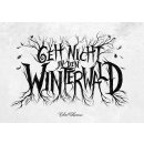 Geh nicht in den Winterwald ( 2. Auflage) (DE)