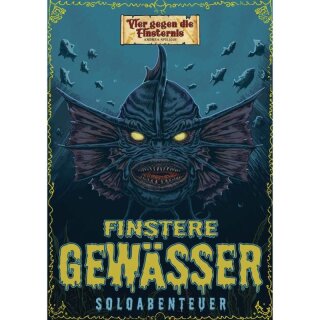 Vier gegen die Finsternis: Finstere Gewässer (DE)