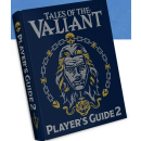 Tales of the Valiant RPG: Players Guide 2 Limited Edition...