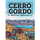 Cerro Gordo: Silver Mines (EN)