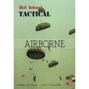 Old School Tactical: V2 - Airborne (EN)
