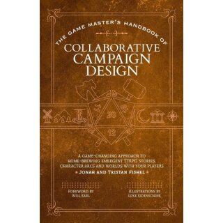 The Game Master`s Handbook of Collaborative Campaign Design (EN)