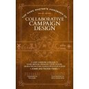 The Game Master`s Handbook of Collaborative Campaign...
