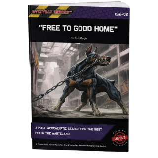 Everyday Heroes RPG: Free to Good Home (EN)