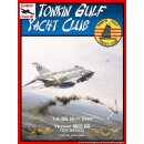 Check Your 6: Tonkin Gulf Yacht Club (EN)