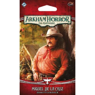 Arkham Horror Kartenspiel: Miguel de la Cruz (Ermittlerdeck) (DE)