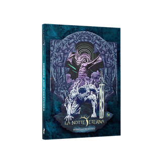 La Notte Eterna 5E RPG: Heroes & Creatures (EN)