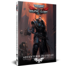 Warhammer 40K - Wrath & Glory RPG: Adventures in...