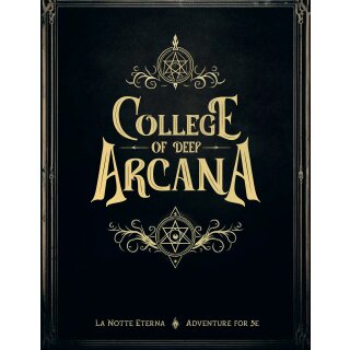 La Notte Eterna 5E: College of Deep Arcana (EN)