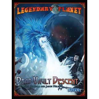 Legendary Planet 3 - Dead Vault Descent (Tales of the Valiant) (EN)