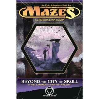 Mazes RPG: Beyond the City of Skulls Adventure Path (EN)