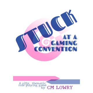 Stuck at a Gaming Convention RPG (EN)