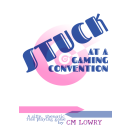 Stuck at a Gaming Convention RPG (EN)