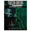Delta Green RPG: Grace Under Pressure (EN)