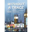 Neon Hope: Without a Trace (EN)