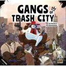 Gangs of Trash City (DE)