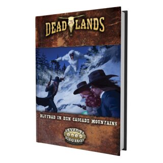 Deadlands: The Weird West - Blutbad in den Cascade Mountains (DE)