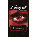 Cyberpunk Legends - Into the Night: Cyberware-Paket (DE)
