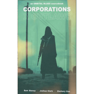 Orbital Blues RPG: Outlaws and Corporations (EN)